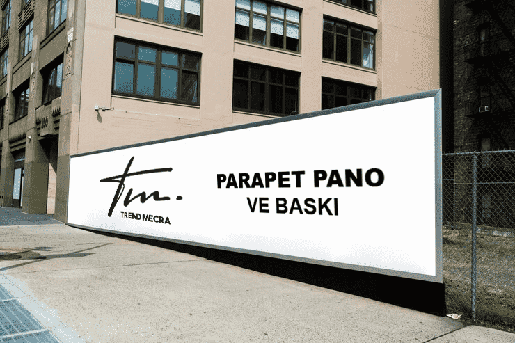 Parapet Pano ve Baskı